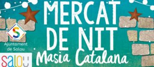 Mercado de Noche, Masía Catalana