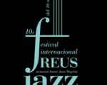 El Festival Internacional Reus Jazz llega a su décima edición ofreciendo 10 actuaciones