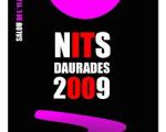 Ja es poden votar les obres finalistes per escollir el cartell de les Nits Daurades 2009